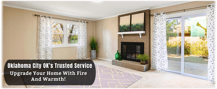 Fireplace Installation Oklahoma City